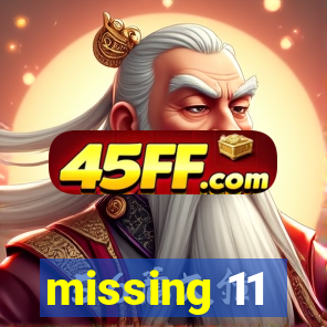 missing 11